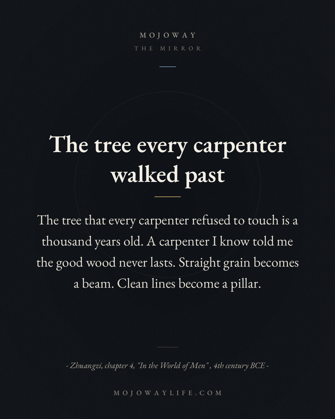 The tree every carpenter walked past