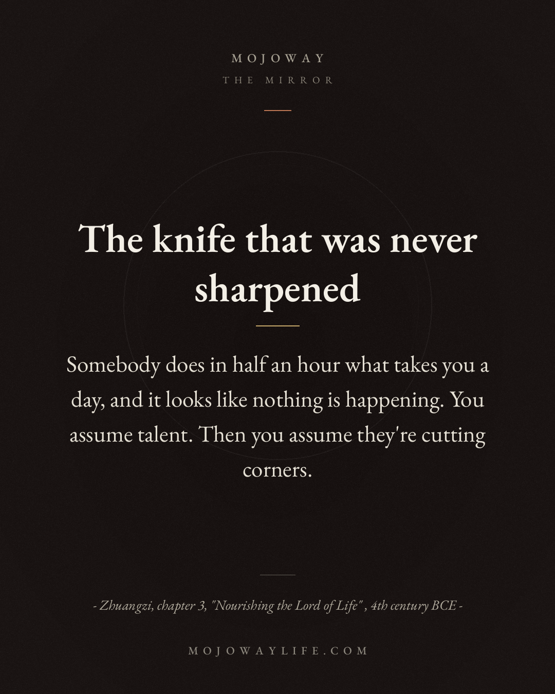 The knife that was never sharpened