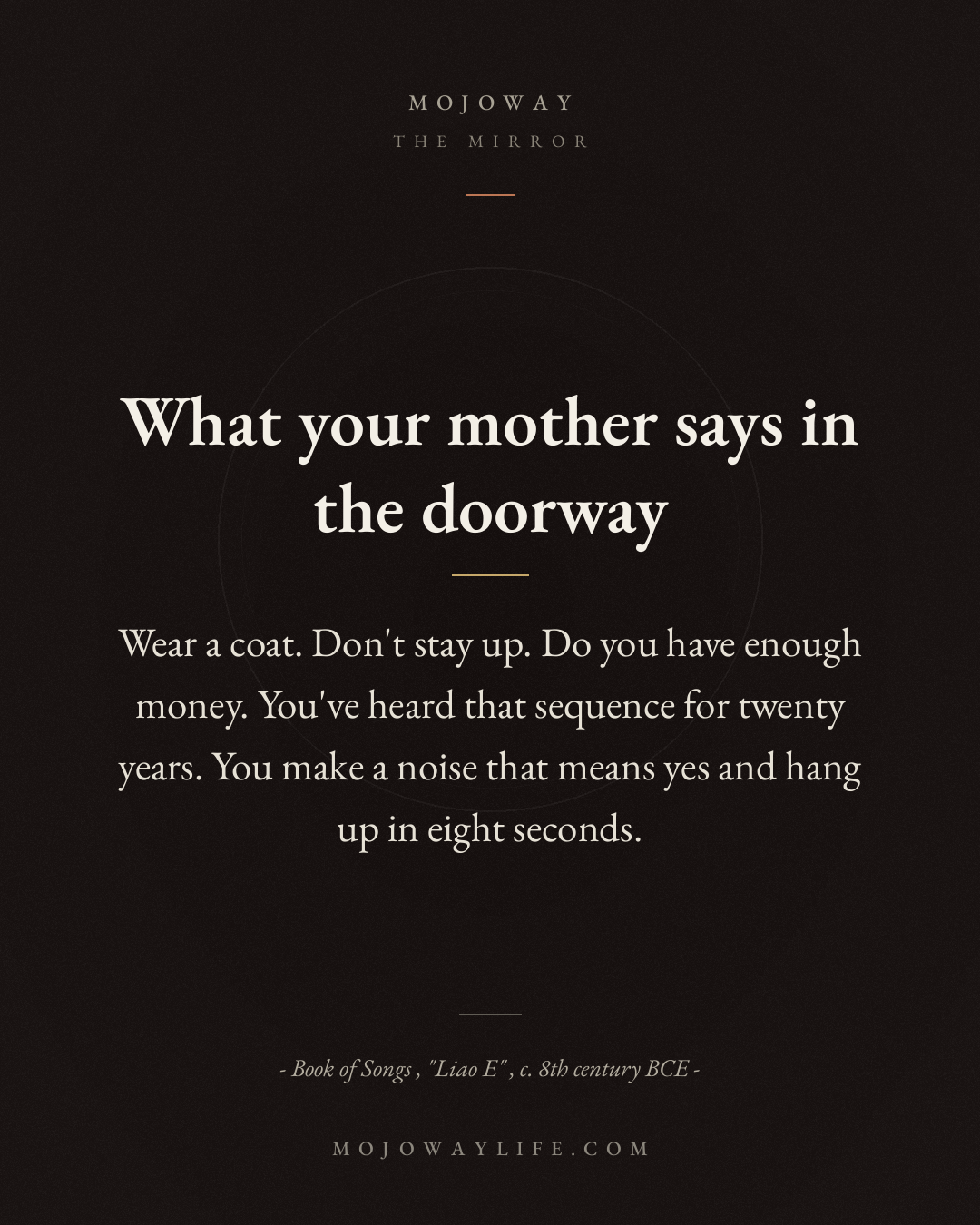 What your mother says in the doorway