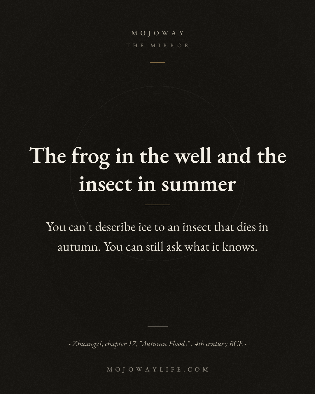 The frog in the well and the insect in summer