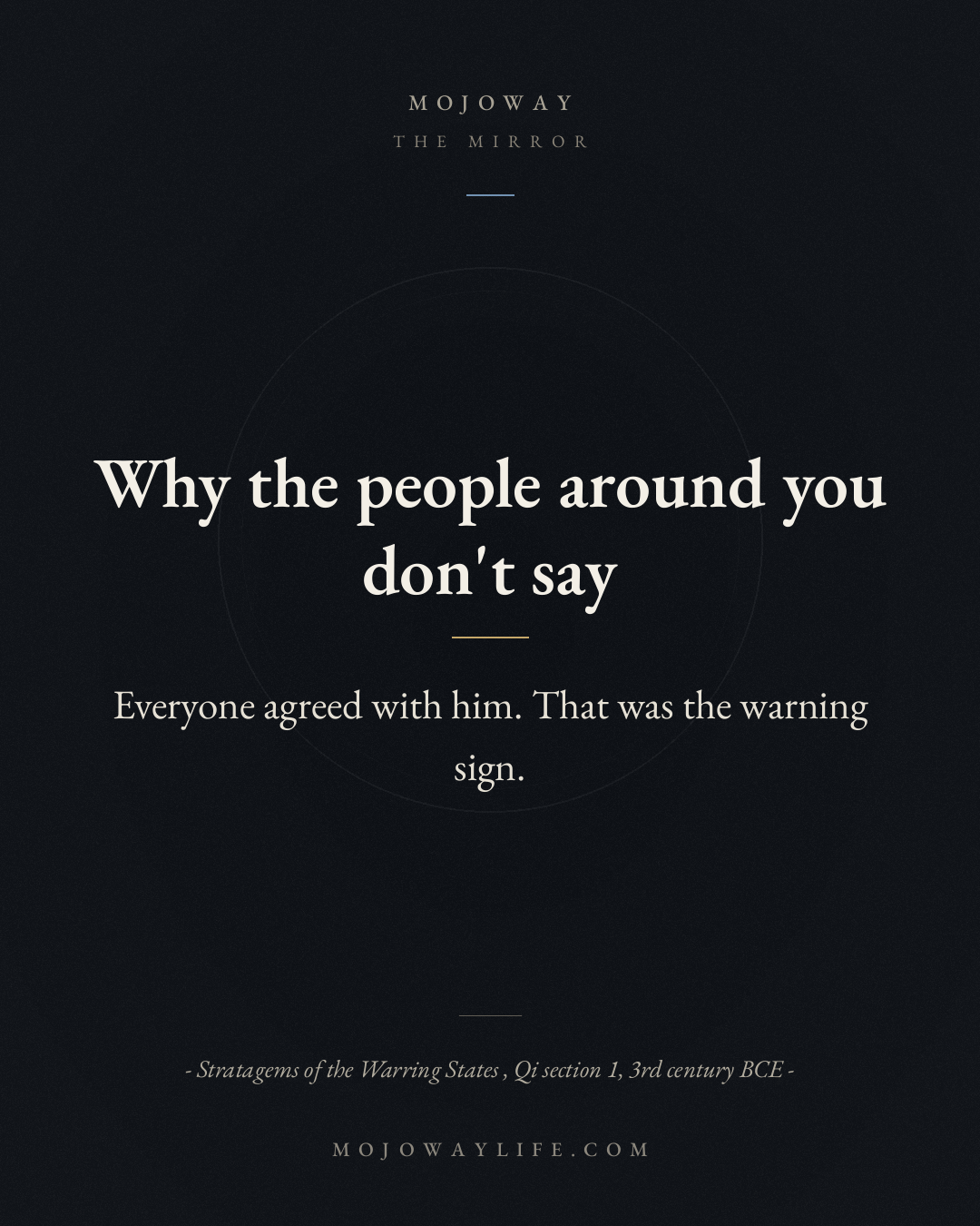 Why the people around you don't say