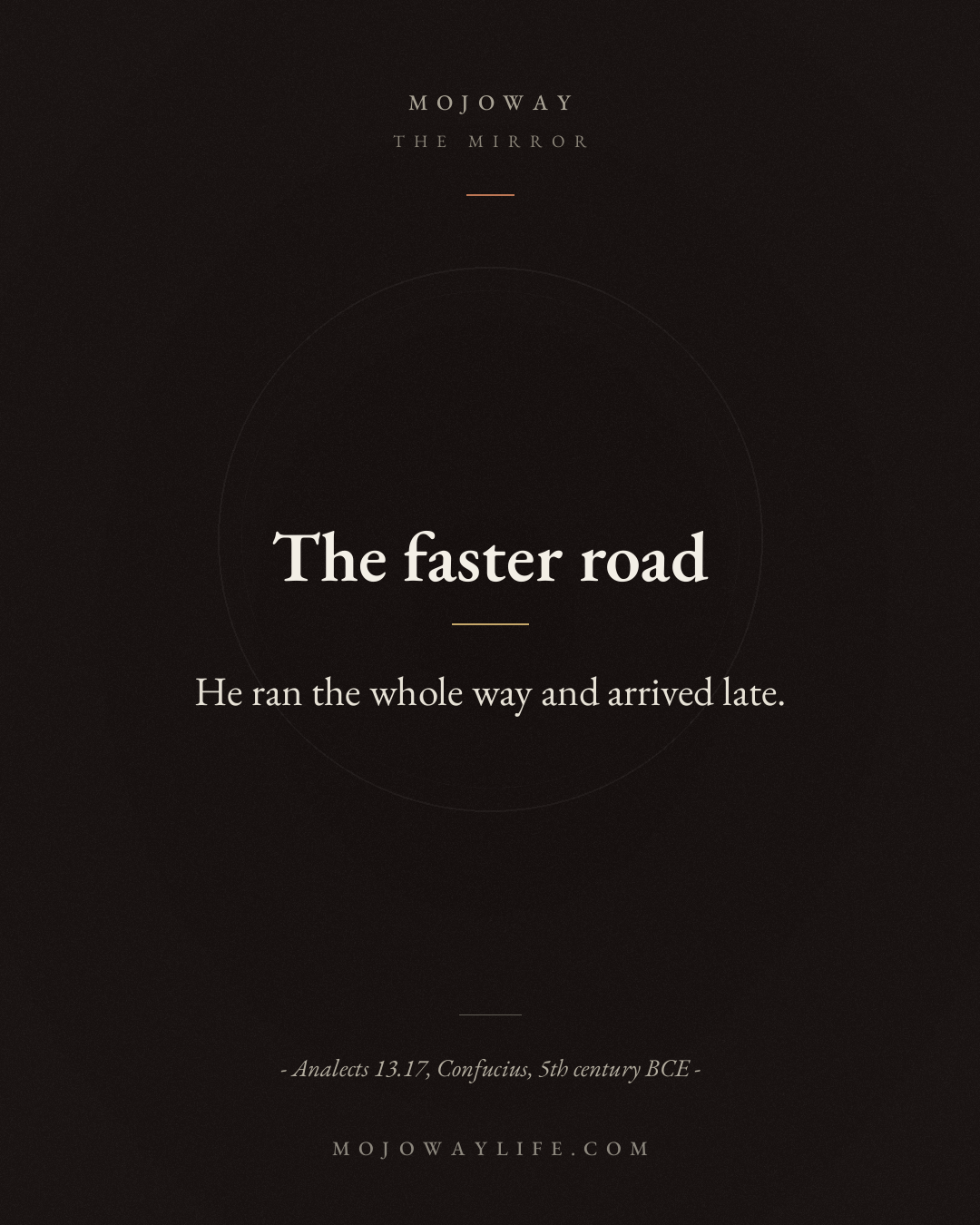 The faster road