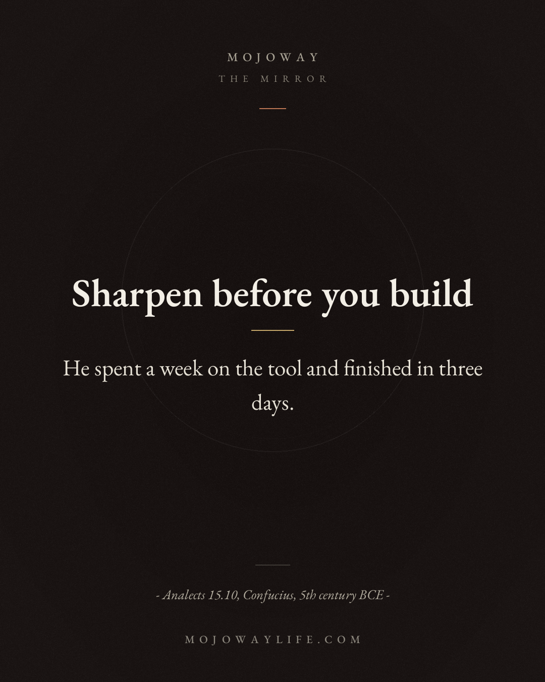 Sharpen before you build