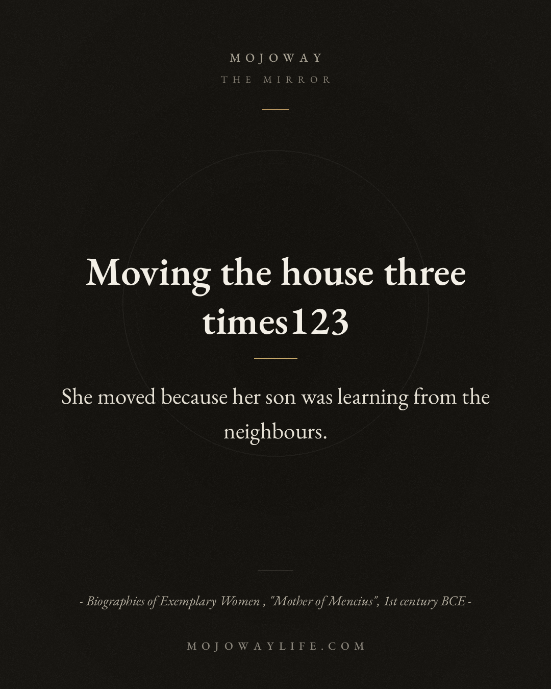 Moving the house three times
