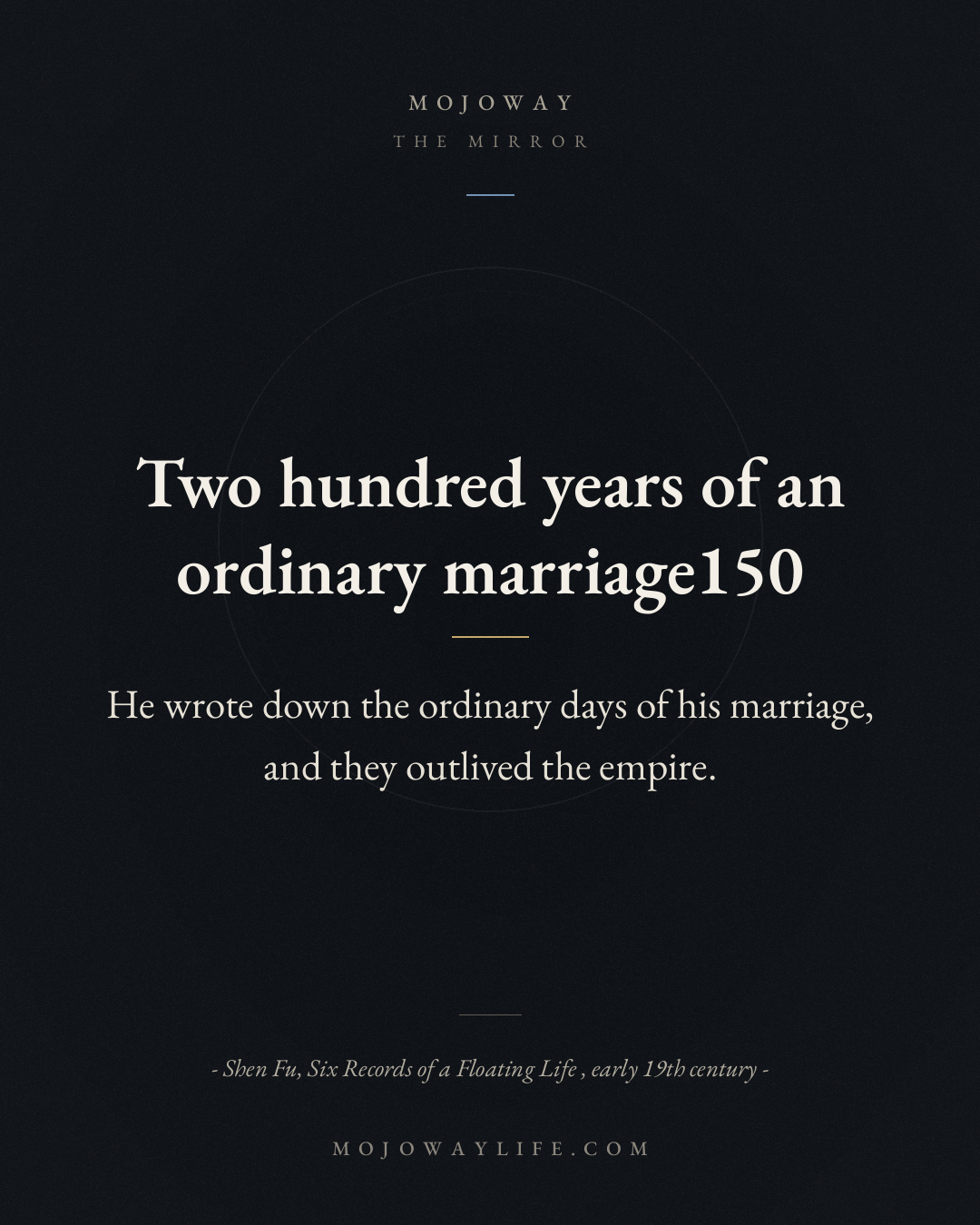 Two hundred years of an ordinary marriage