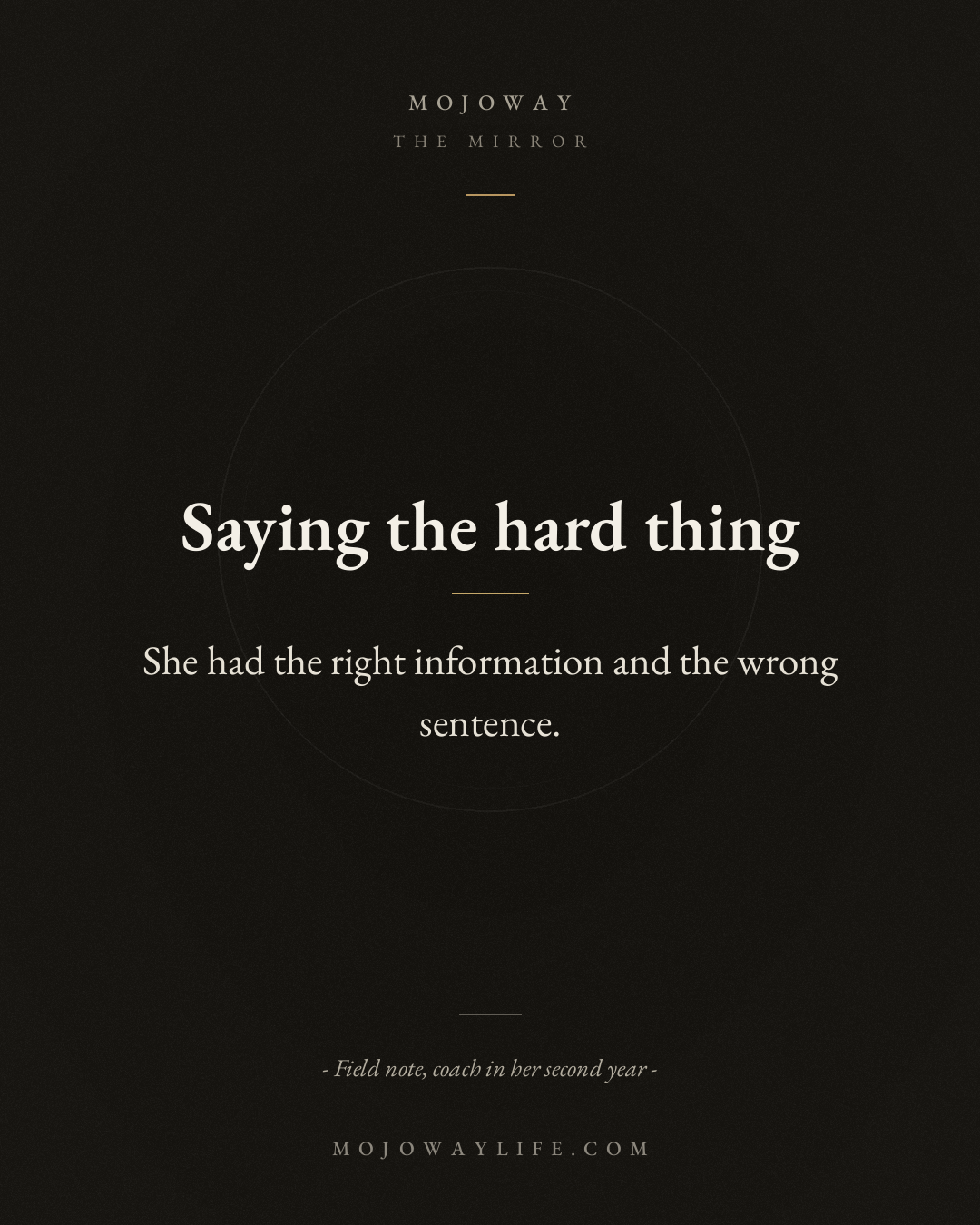 Saying the hard thing