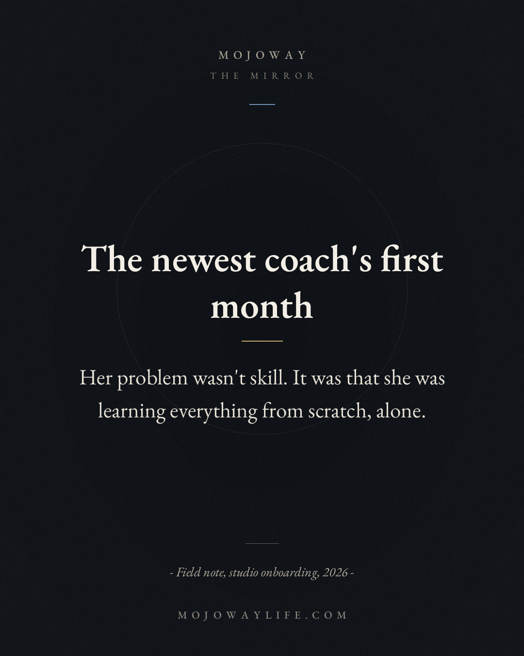 The newest coach's first month