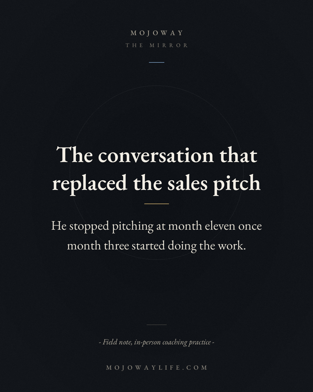 The conversation that replaced the sales pitch