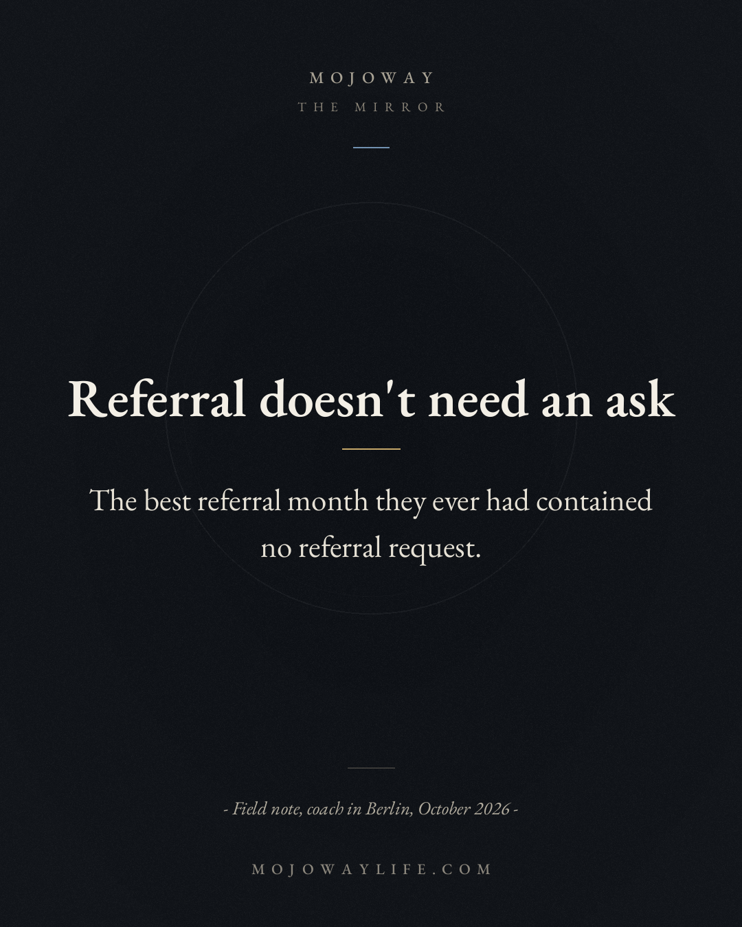 Referral doesn't need an ask