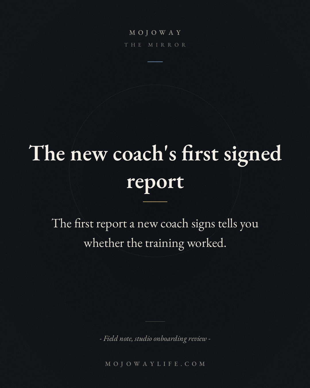 The new coach's first signed report