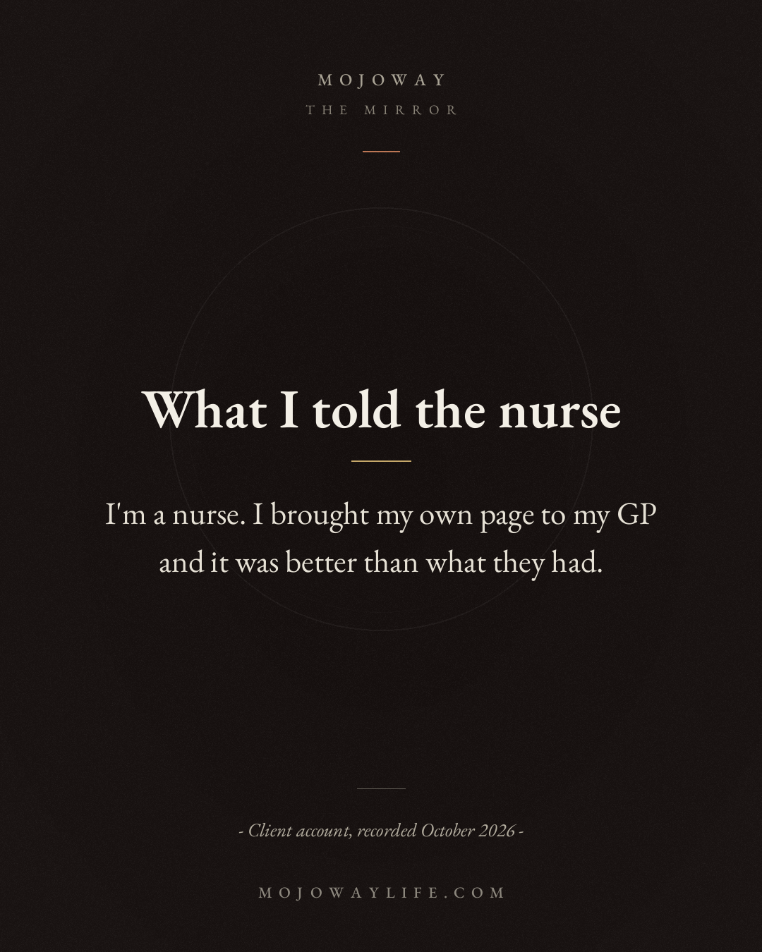 What I told the nurse