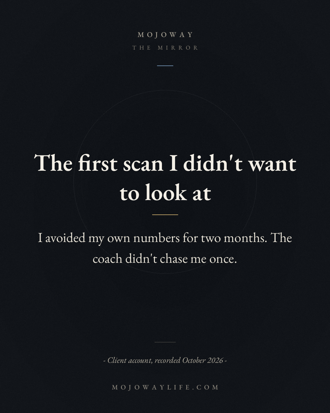 The first scan I didn't want to look at