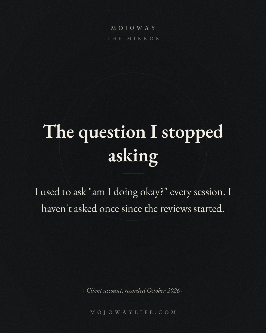 The question I stopped asking